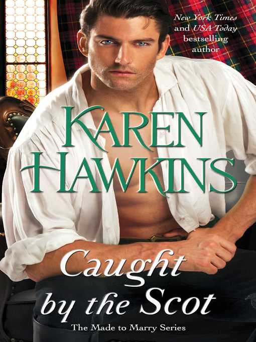 Title details for Caught by the Scot by Karen Hawkins - Wait list